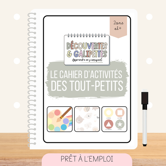 Le cahier d'activités des tout-petits - Dès 2 ans